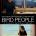 Bird People on DVD Critical Blast