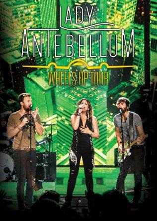 Lady Antebellum "Wheels Up Tour" DVD Cover