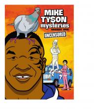 Mike Tyson Mysteries Cartoon Network Adult Swim Critical Blast